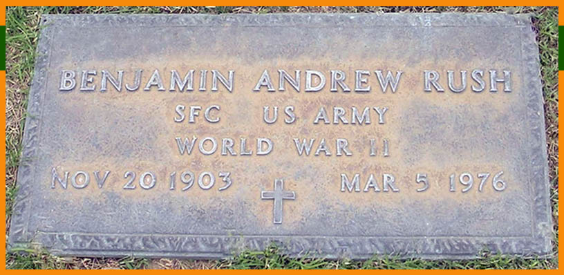 Grave marker for WW2 veteran Benjamin Andrew Rush